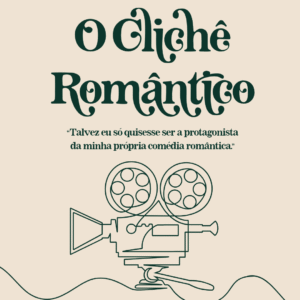 O Clichê Romântico