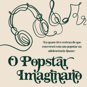 O Popstar Imaginário